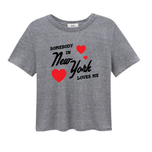 Load image into Gallery viewer, Somebody In NY Loves Me Everyday Tee | SUNNY SOMEWHERE

